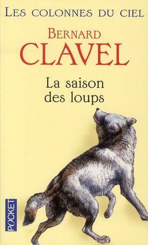 Emprunter Les colonnes du ciel Tome 1 : La saison des loups livre