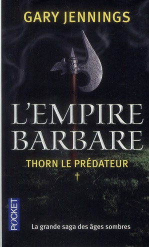 Emprunter L'empire barbare Tome 1 : Thorn le prédateur livre
