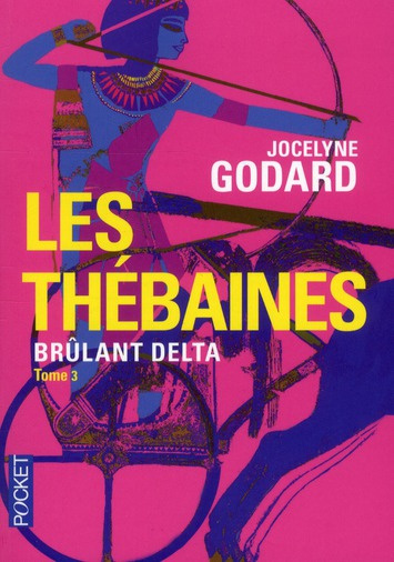 Emprunter Les Thébaines Tome 3 : Brûlant delta. La Seconde Epouse suivie de Les dieux indélicats livre
