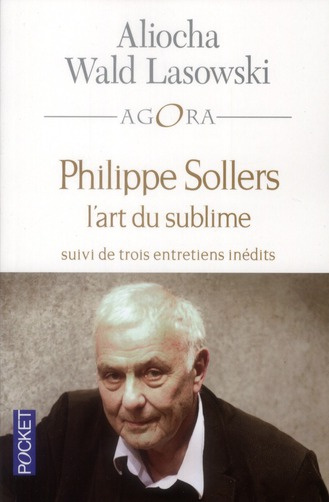 Emprunter Philippe Sollers. L'art du sublime livre