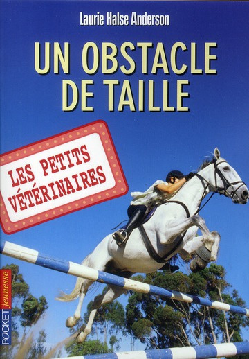 Emprunter Les Petits Vétérinaires Tome 9 : Un obstacle de taille livre