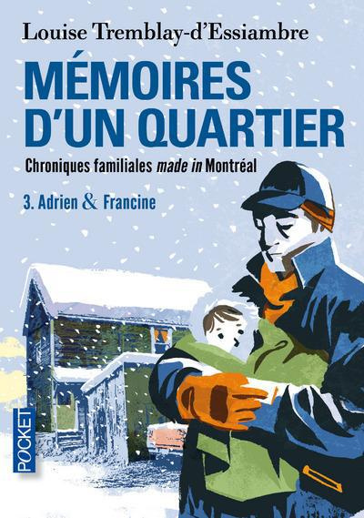 Emprunter Memoires d'un quartier Tome 3 : Adrien & Francine livre