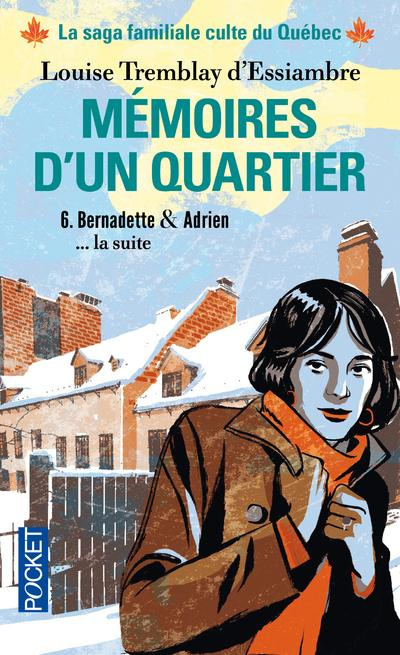 Emprunter Mémoires d'un quartier Tome 6 : Bernadette & Adrien... La suite livre