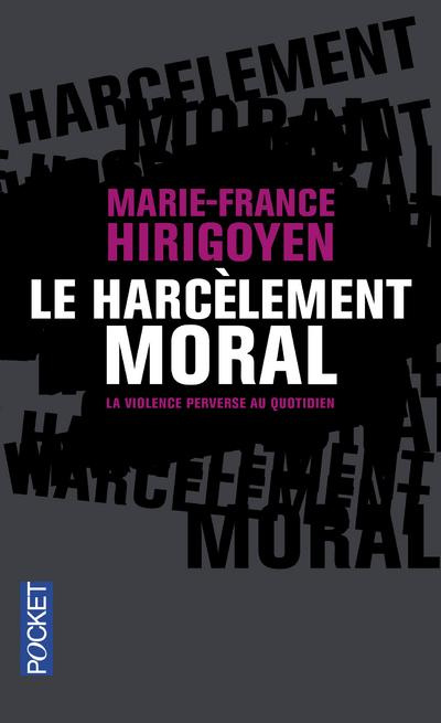 Emprunter Le harcèlement moral. La violence perverse au quotidien livre