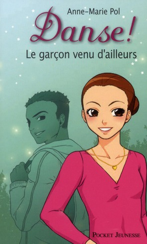 Emprunter Danse ! Tome 5 : Le garçon venu d'ailleurs livre