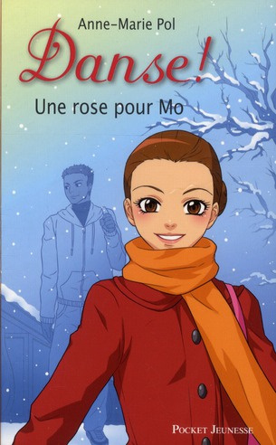 Emprunter Danse ! Tome 7 : Une Rose pour Mo livre