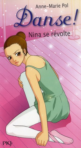 Emprunter Danse ! Tome 12 : Nina se révolte livre