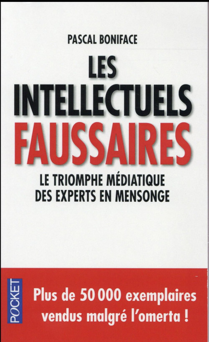 Emprunter Les intellectuels faussaires. Le triomphe médiatique des experts en mensonge livre