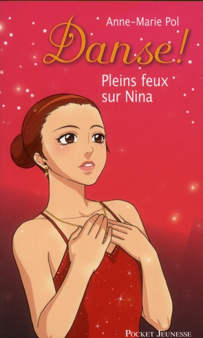 Emprunter Danse ! Tome 6 : Pleins feux sur Nina livre