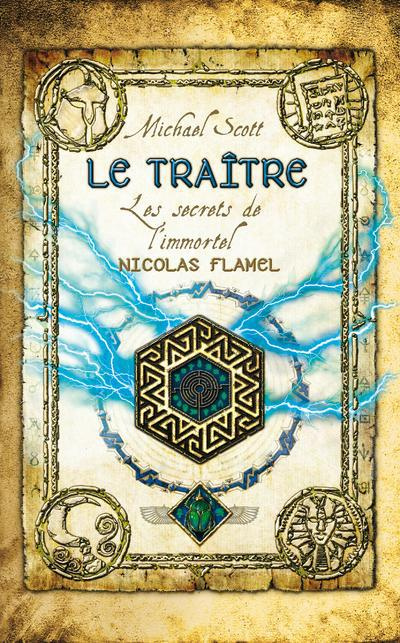 Emprunter Les secrets de l'immortel Nicolas Flamel Tome 5 : Le traître livre