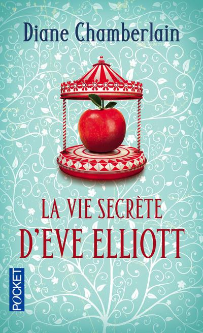 Emprunter La vie secrète d'Eve Elliott livre