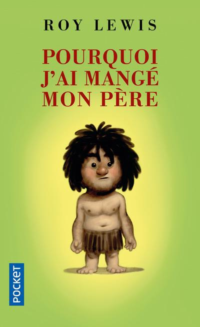 Emprunter Pourquoi j'ai mangé mon père livre