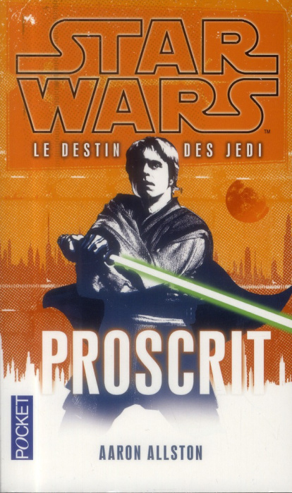 Emprunter Star Wars, le destin des Jedi Tome 1 : Proscrit livre