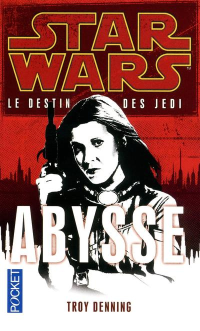 Emprunter Star Wars, le destin des Jedi Tome 3 : Abysse livre