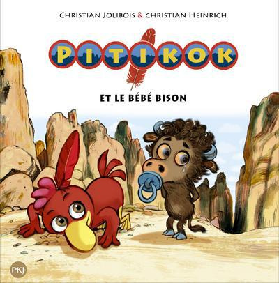 Emprunter Pitikok Tome 5 : Pitikok et le bébé bison livre