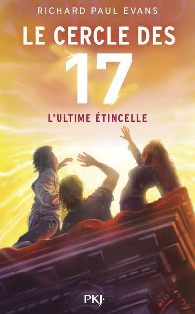 Emprunter Le cercle des 17/7/L'ultime étincelle / L'ultime étincelle livre