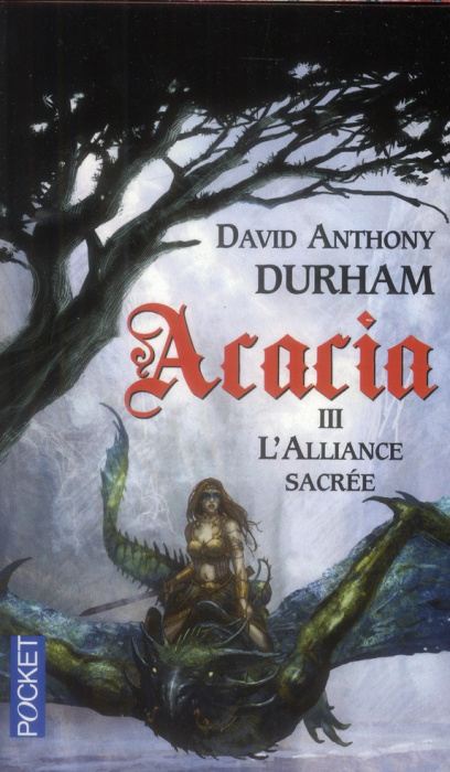 Emprunter Acacia Tome 3 : L'alliance sacrée livre