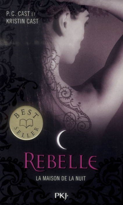 Emprunter La Maison de la Nuit Tome 4 : Rebelle livre