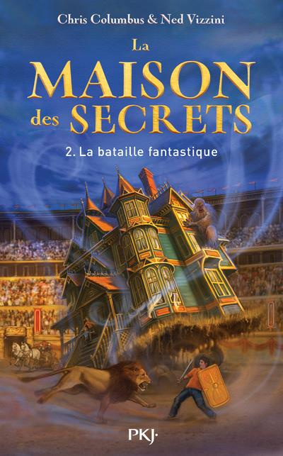 Emprunter La maison des secrets Tome 2 : La bataille fantastique livre