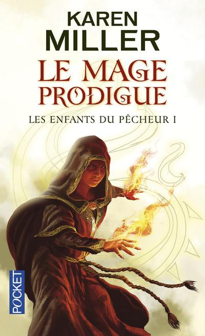 Emprunter Les Enfants du Pêcheur Tome 1 : Le mage prodigue livre