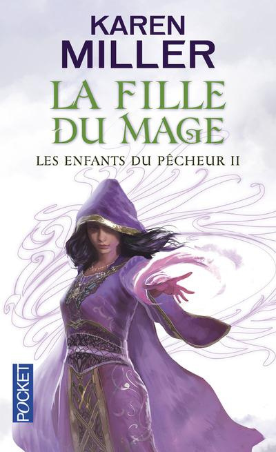 Emprunter Les Enfants du Pêcheur Tome 2 : La fille du mage livre