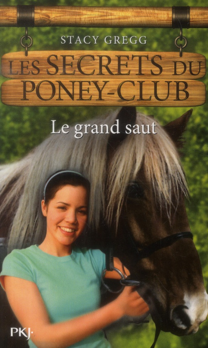 Emprunter Les secrets du poney-club Tome 11 : Le grand saut livre