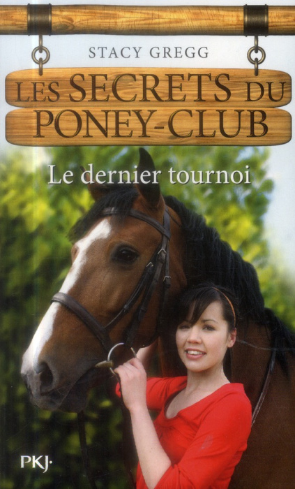 Emprunter Les secrets du poney-club Tome 12 : Le dernier tournoi livre