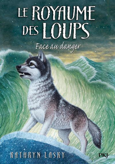 Emprunter Le royaume des loups Tome 5 : Face au danger livre