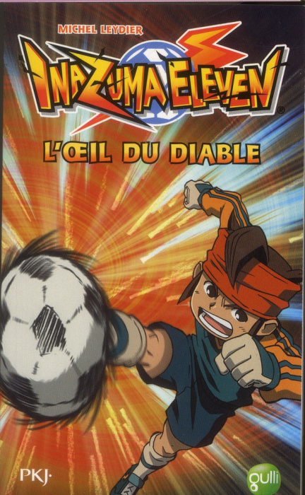Emprunter Inazuma Eleven Tome 2 : L'oeil du diable livre