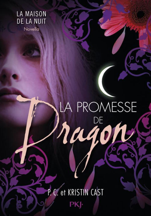 Emprunter La Maison de la Nuit : La promesse de Dragon livre