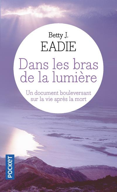 Emprunter Dans les bras de la lumière livre