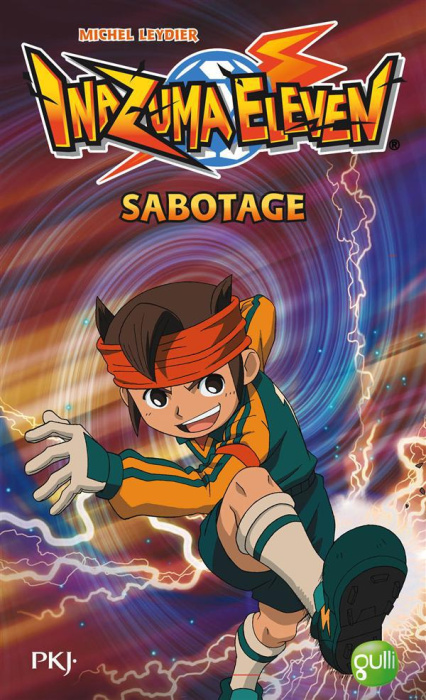Emprunter Inazuma Eleven Tome 5 : Sabotage livre