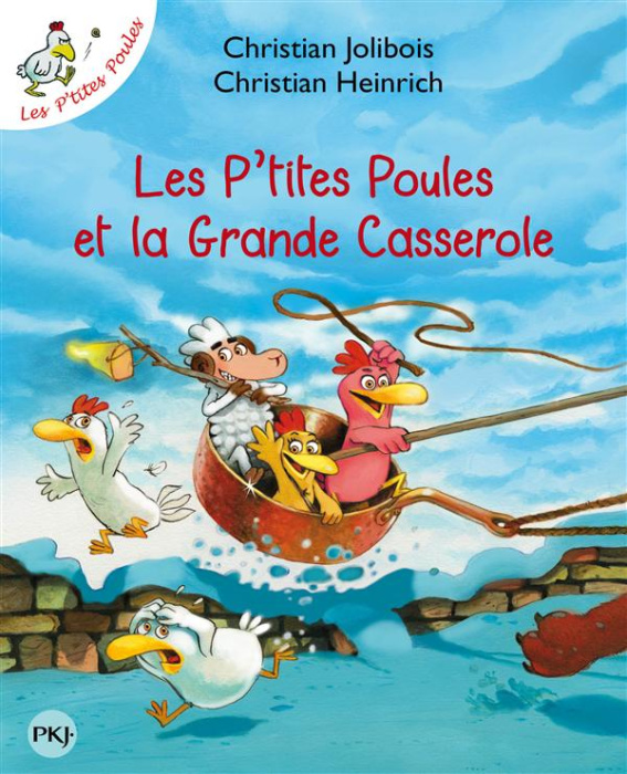 Emprunter Les p'tites poules et la grande casserole livre