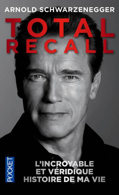 Emprunter Total Recall. L'incroyable et véridique histoire de ma vie livre