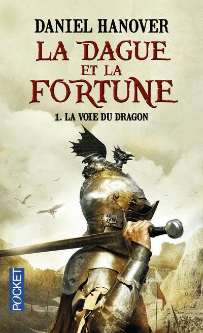 Emprunter La Dague et la Fortune Tome 1 : La Voie du Dragon livre