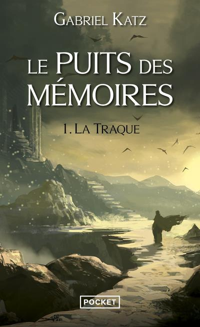 Emprunter Le puits des mémoires Tome 1 : La traque livre