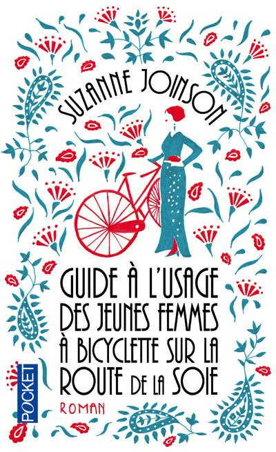 Emprunter Guide à l'usage des jeunes femmes à bicyclette sur la Route de la Soie livre