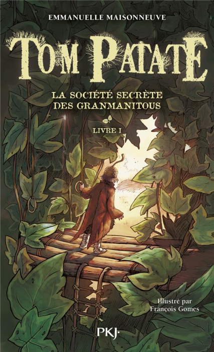 Emprunter Tom Patate Tome 1 : La société secrète des Granmanitous livre