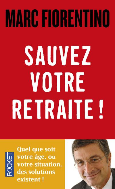 Emprunter Sauvez votre retraite ! livre