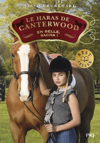 Emprunter Le haras de Canterwood Tome 1 : En selle, Sacha ! livre