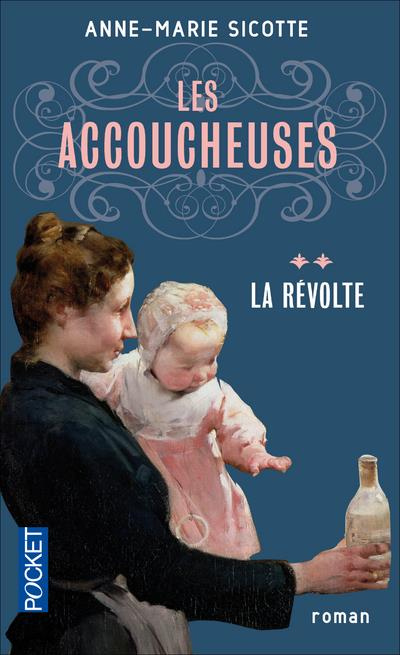 Emprunter Les accoucheuses/2/La révolte livre