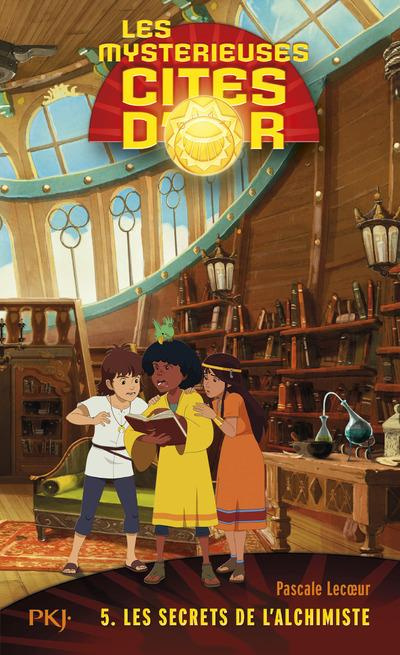 Emprunter Les mystérieuses cités d'or Saison 2 Tome 5 : Les secrets de l'alchimiste livre