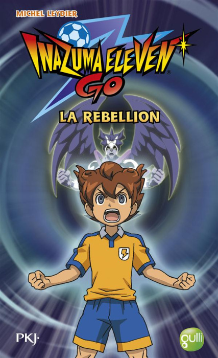 Emprunter Inazuma Eleven Go Tome 4 : La rébellion livre