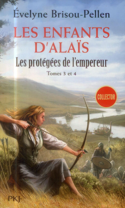 Emprunter Les protégées de l'Empereur Tome 3 et 4 : Les enfants d'Alaïs. Droit dans le coeur ; Les sortilèges livre