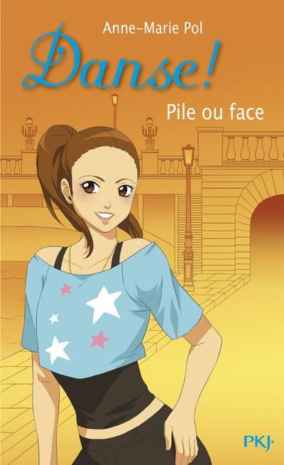 Emprunter Danse ! Tome 28 : Pile ou face livre