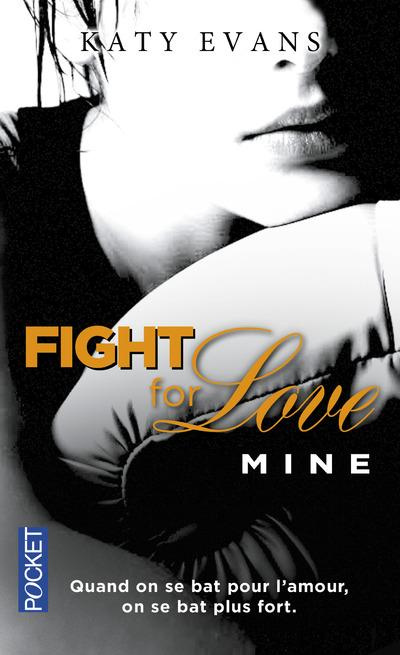 Emprunter Fight for Love Tome 2 : Mine livre