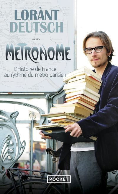 Emprunter Métronome. L'histoire de France au rythme du métro parisien livre