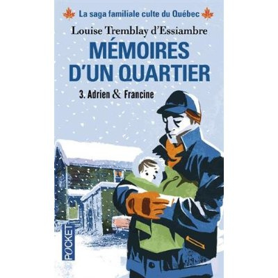 Emprunter Mémoires d'un quartier Tome 3 : Adrien & Francine livre