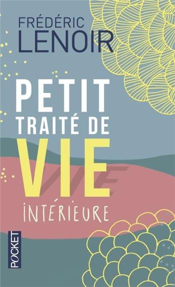 Emprunter Petit traité de vie intérieure livre