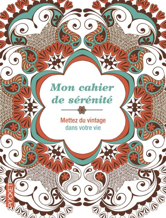 Emprunter Mon cahier de sérénité. Mettez du vintage dans votre vie livre